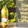 does vitamin water have caffeine